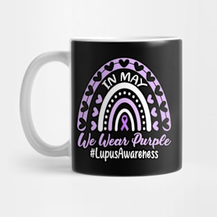 In May We Wear Purple Lupus Awareness Mug